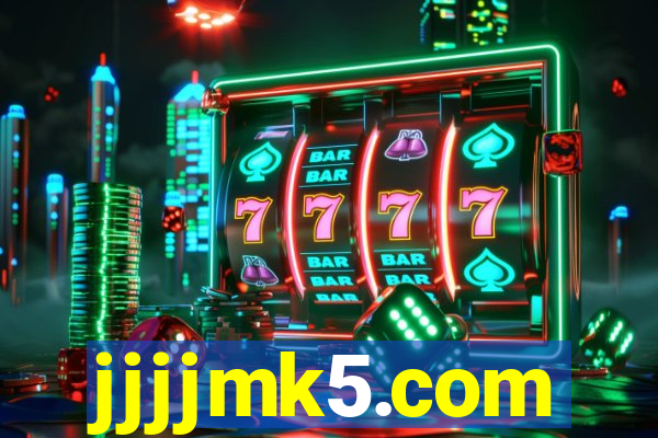 jjjjmk5.com