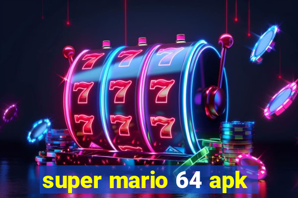 super mario 64 apk