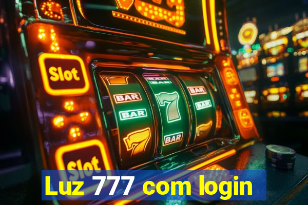 Luz 777 com login