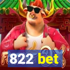 822 bet