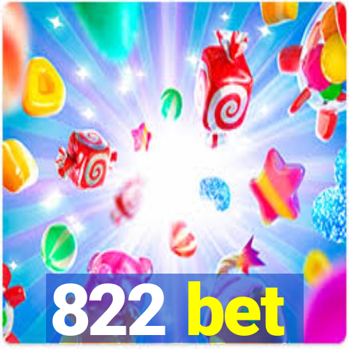 822 bet