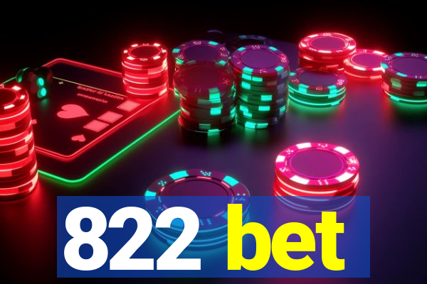 822 bet