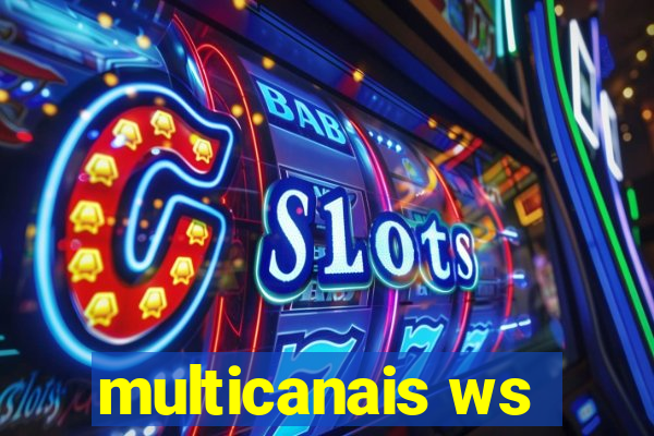 multicanais ws