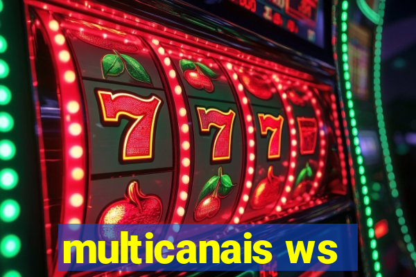 multicanais ws