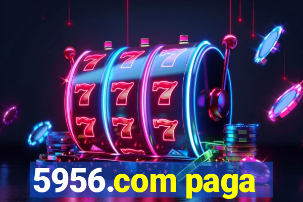 5956.com paga