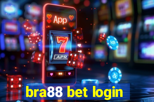 bra88 bet login