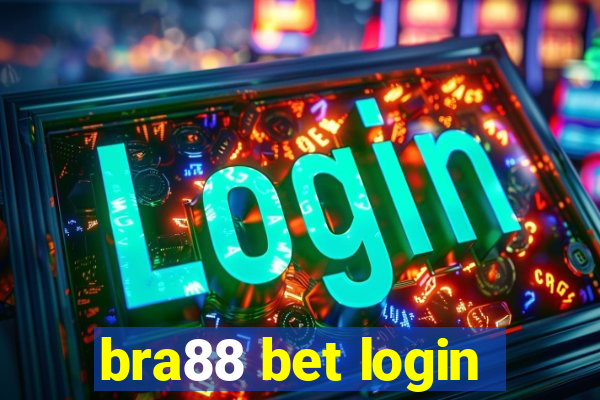 bra88 bet login