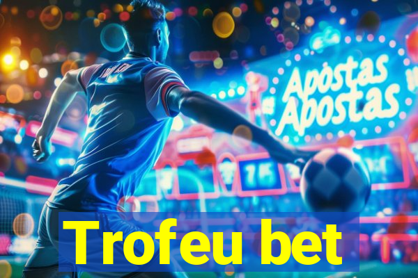 Trofeu bet