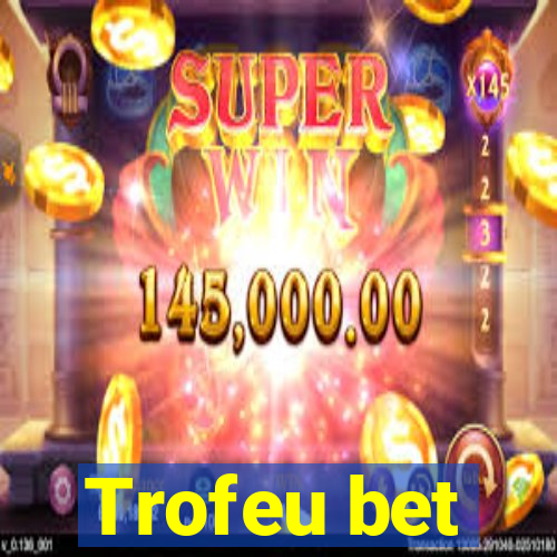 Trofeu bet