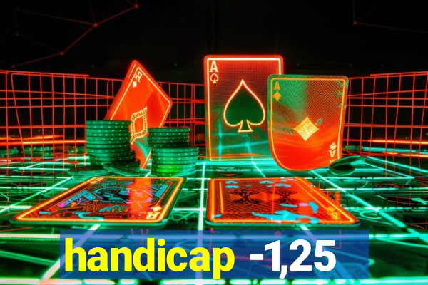 handicap -1,25