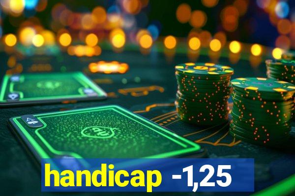 handicap -1,25