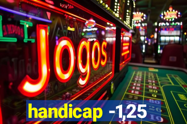 handicap -1,25