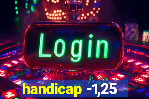 handicap -1,25