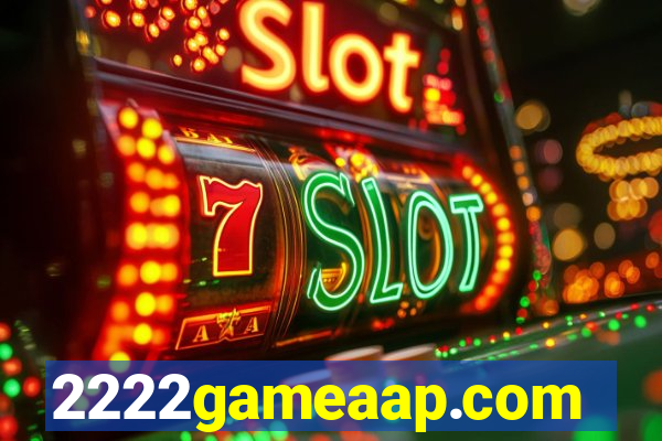 2222gameaap.com