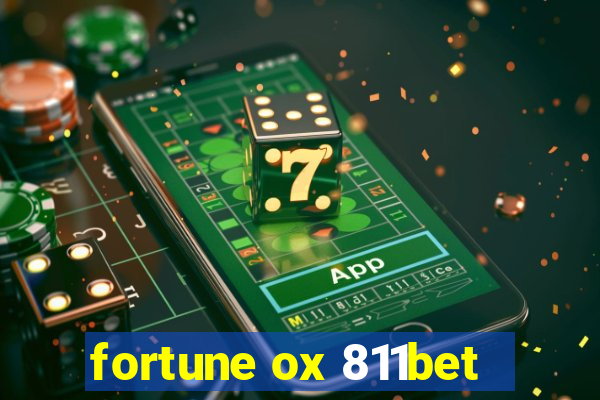 fortune ox 811bet