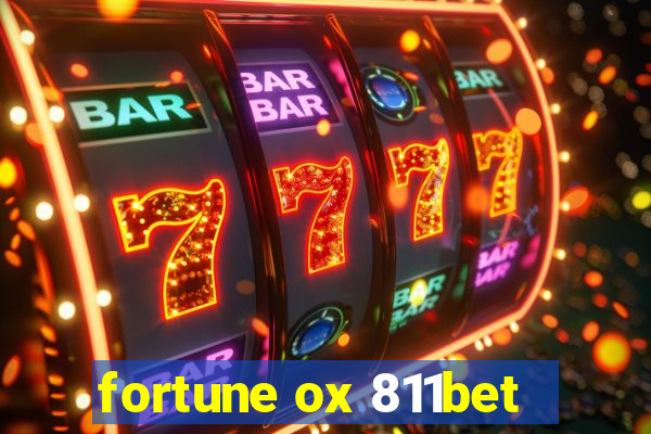 fortune ox 811bet