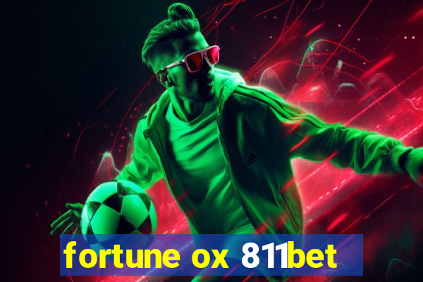 fortune ox 811bet