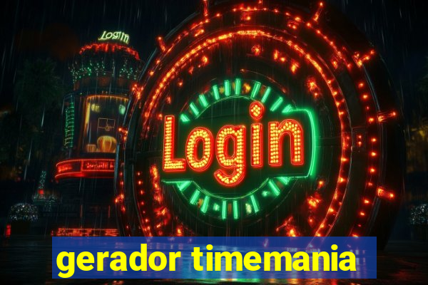 gerador timemania