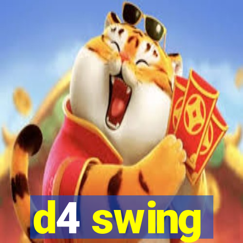 d4 swing