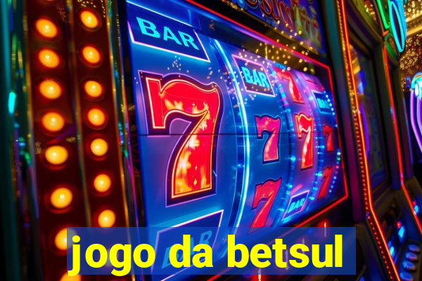 jogo da betsul