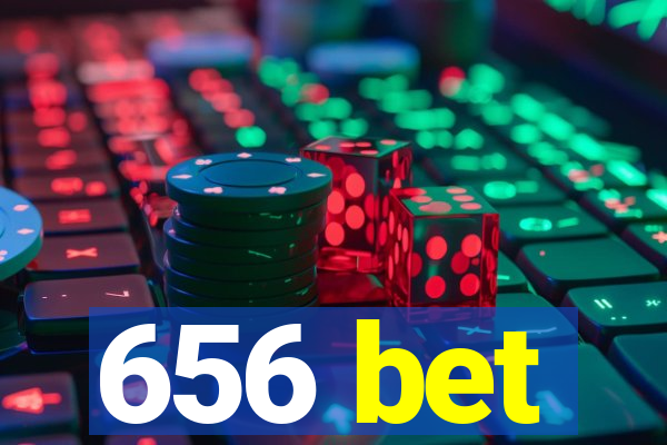 656 bet