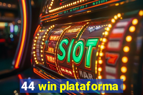 44 win plataforma