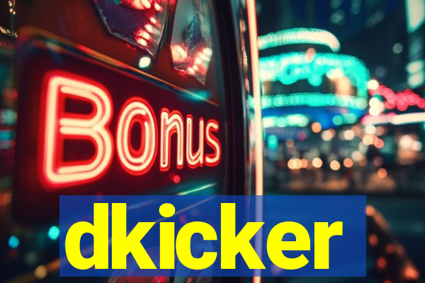 dkicker