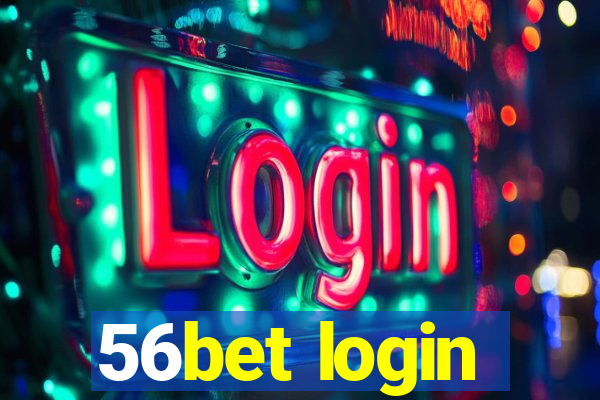 56bet login