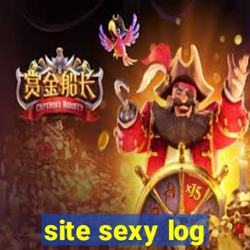 site sexy log