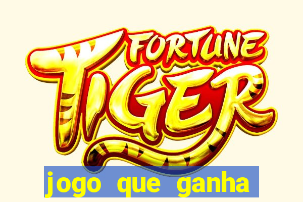 jogo que ganha dinheiro de verdade sem deposito