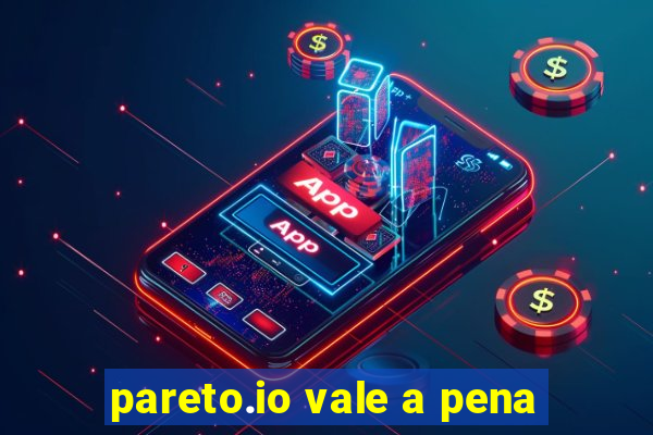 pareto.io vale a pena