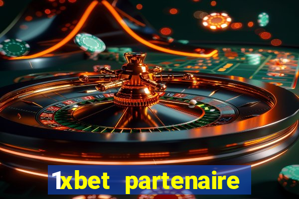 1xbet partenaire apk download