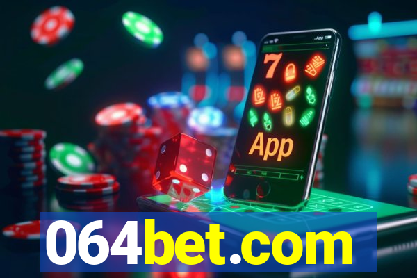 064bet.com