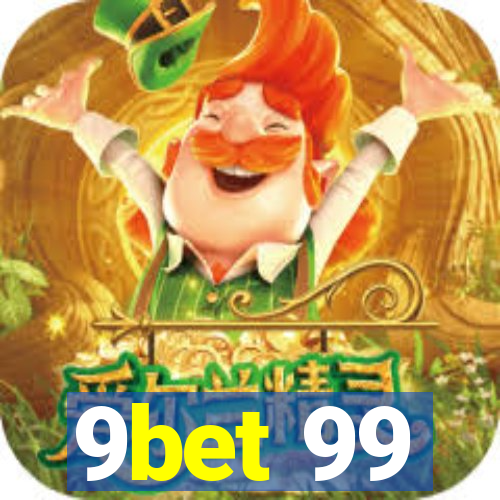 9bet 99