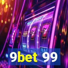 9bet 99