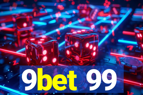 9bet 99