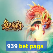 939 bet paga