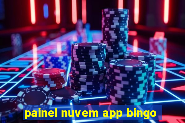 painel nuvem app bingo