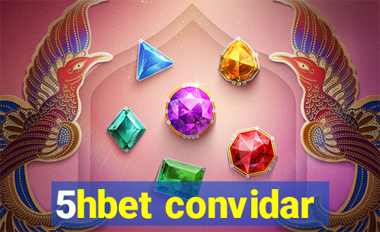 5hbet convidar