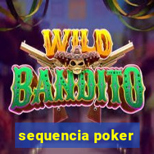 sequencia poker