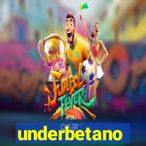 underbetano