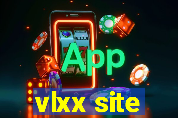 vlxx site