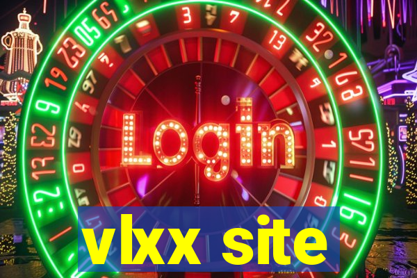 vlxx site