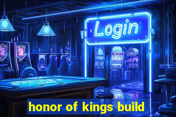 honor of kings build