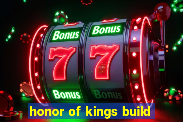 honor of kings build