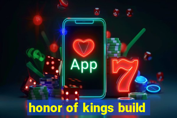 honor of kings build