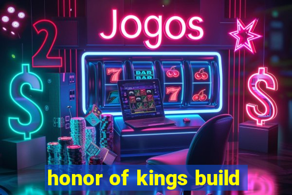 honor of kings build