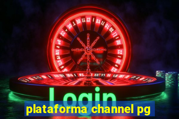 plataforma channel pg