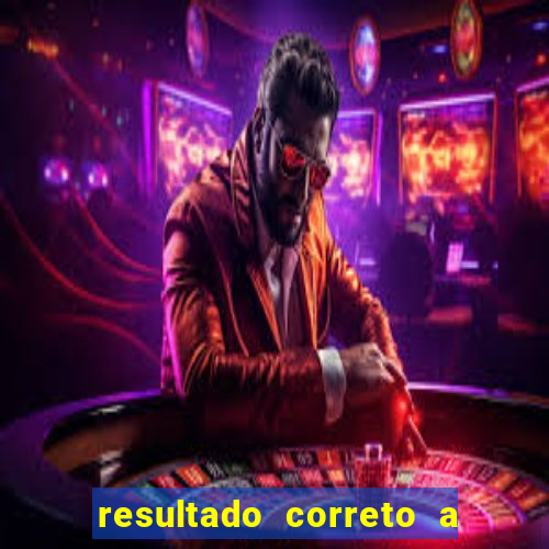 resultado correto a qualquer momento bet365