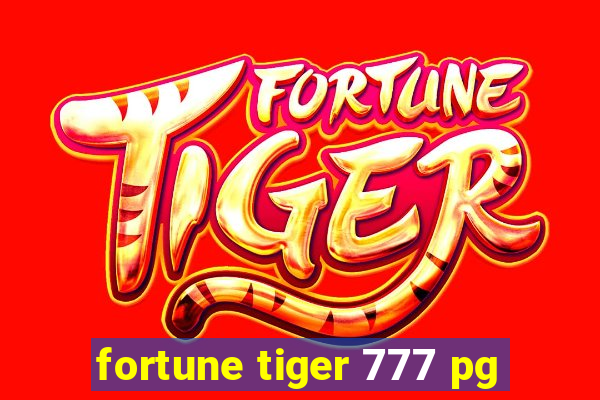 fortune tiger 777 pg